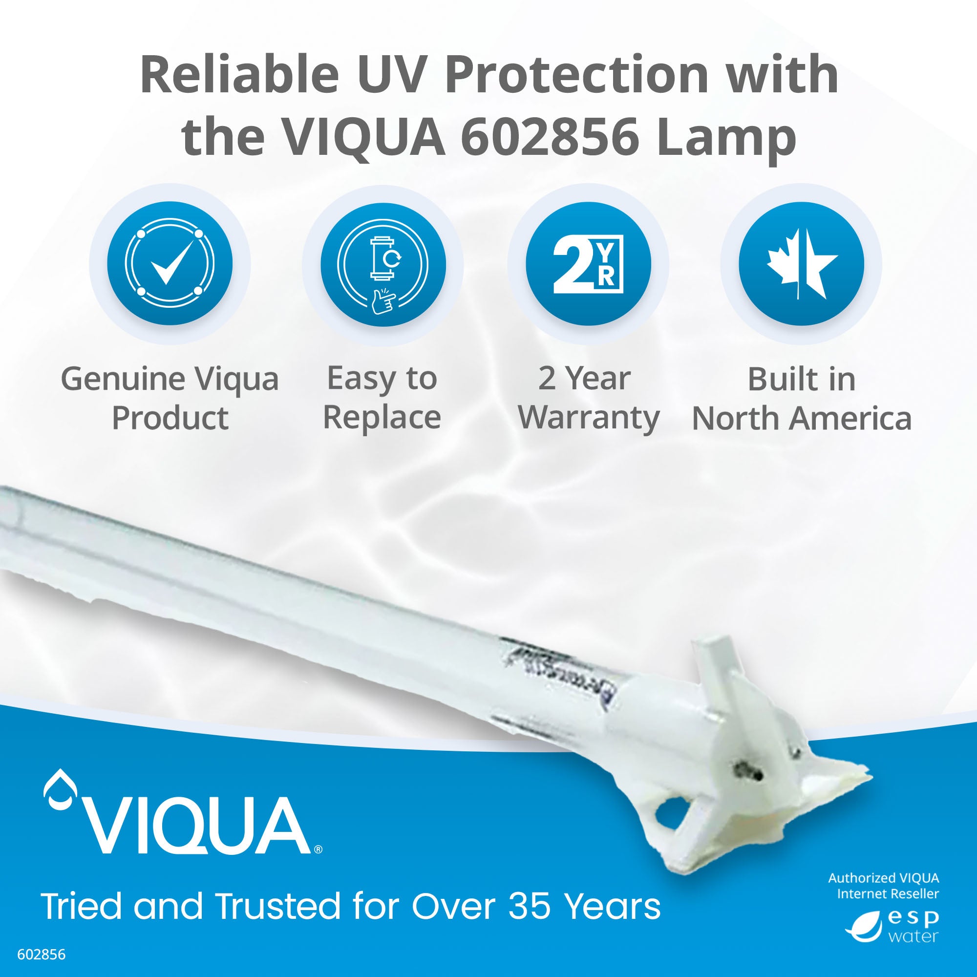 VIQUA 602856 amalgam UV lamp benefits for maintaining compatible PRO30, PRO50, J and K Series systems