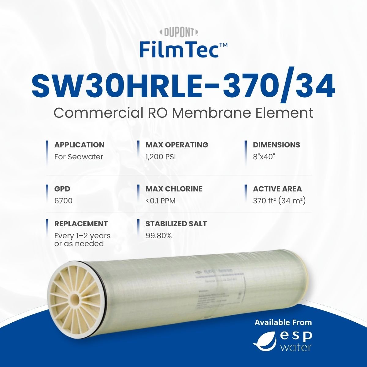 FilmTec SW30HRLE - 370/34 RO Membrane Seawater 6700 GPD 8"x40" SW30HRLE-370/34 - ESP Water