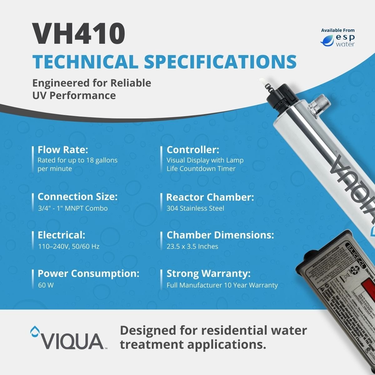 VIQUA VH410 technical specifications for 18 GPM flow, combination NPT connections and 100-240V operation