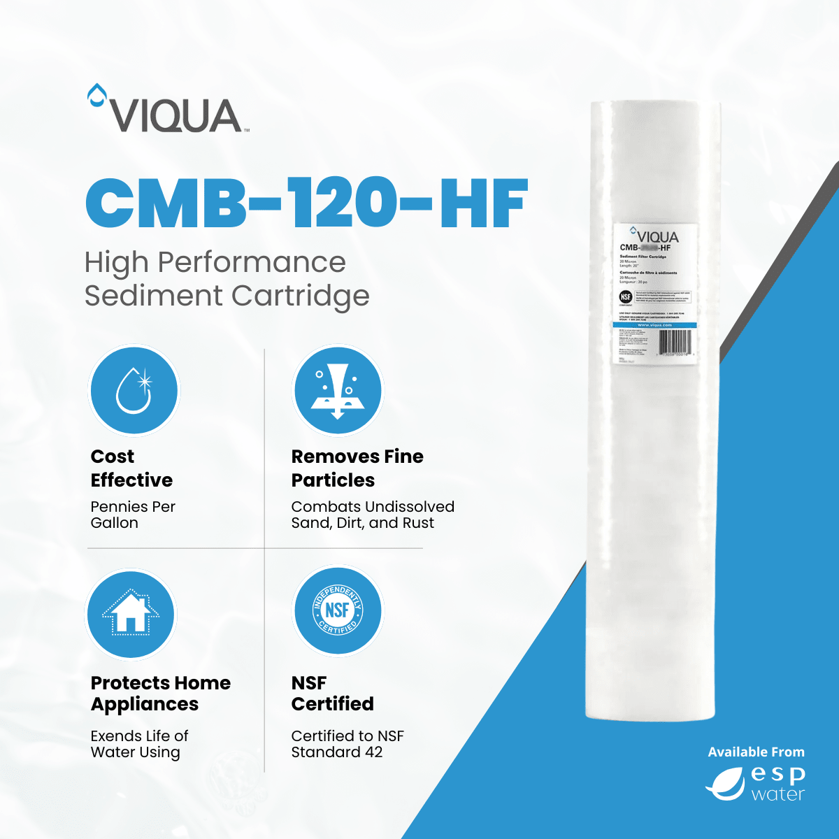 VIQUA CMB-120-HF sediment filter benefits for reducing fine particles down to 1 micron