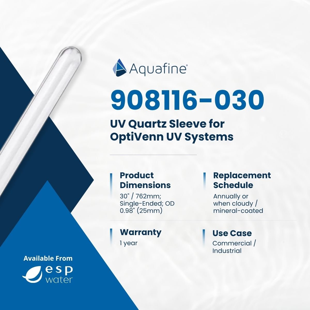 Aquafine 908116 - 030 UV 30 - Inch Quartz Sleeve for OptiVenn UV System 908116-030 - ESP Water