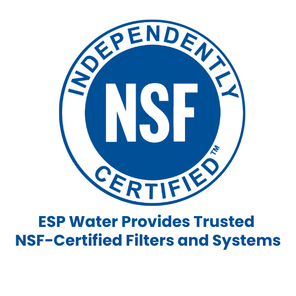 NSF Certified Products Sold at ESP Water