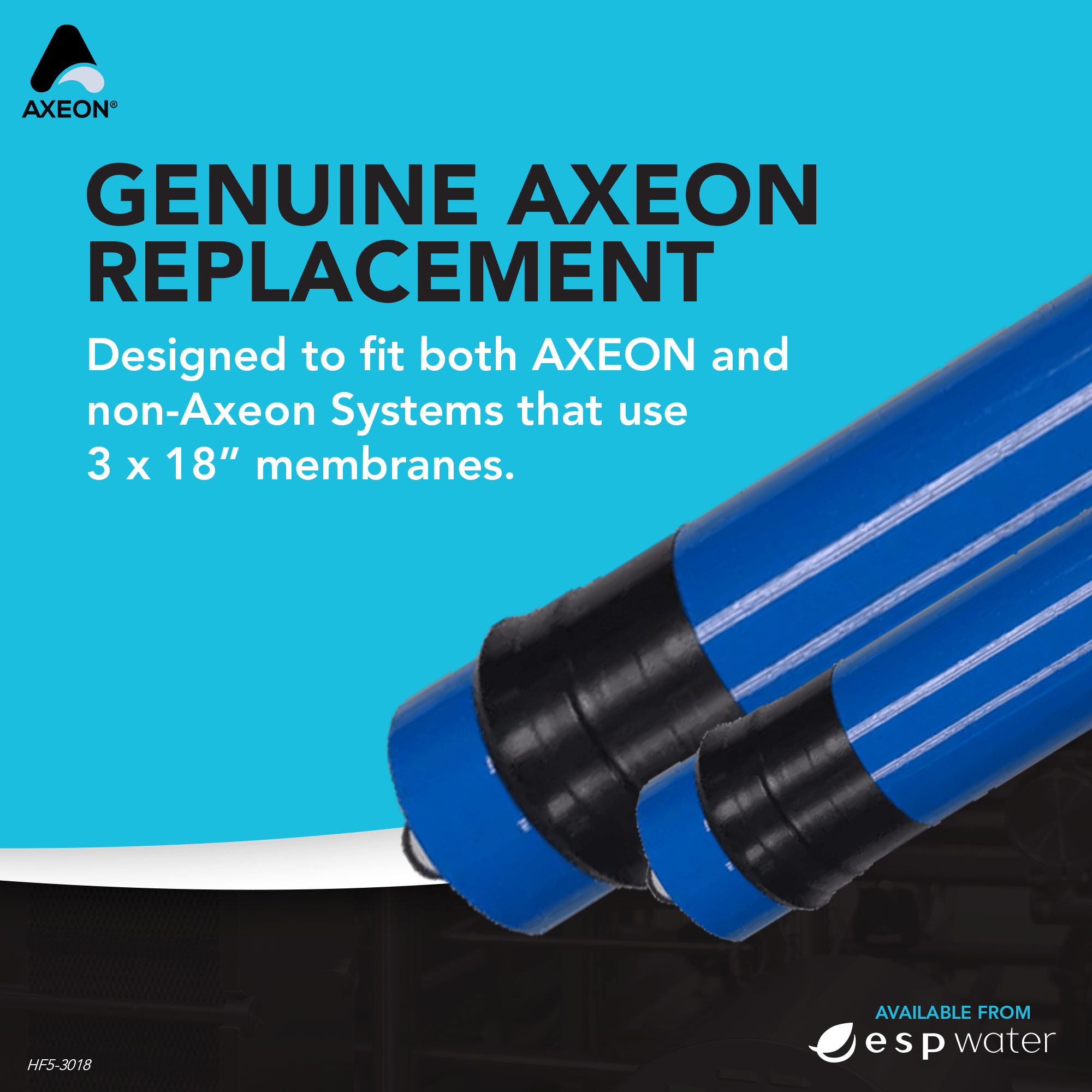 AXEON HF5 - 3018 RO Membrane 80 PSI 600 GPD 3" x 18" 209175 209175 - ESP Water