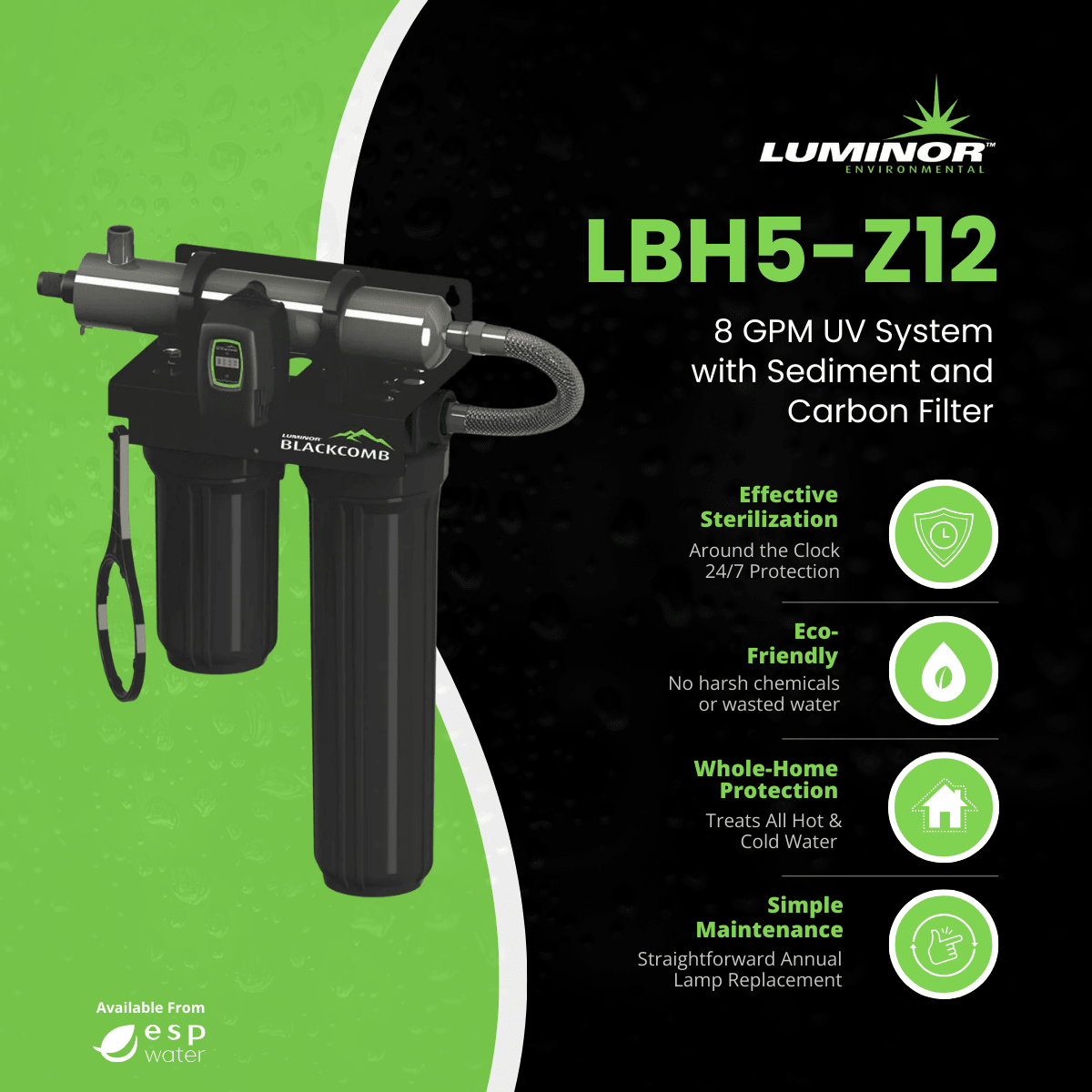 Luminor Blackcomb 5.1 LBH5 - Z12 UV System with Sediment and Carbon Filter 8 GPM LBH5-Z12 - ESP Water