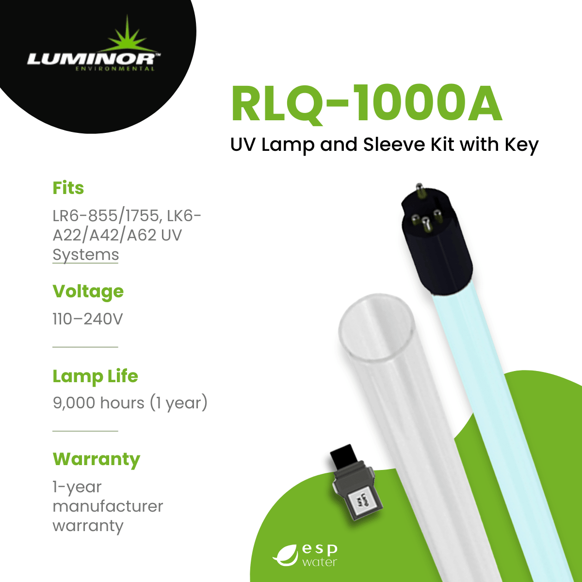 Luminor RLQ - 1000A UV Lamp and Sleeve Kit for LR6 - 855/1755, LK6 - A22/A42/A62 RLQ-1000A - ESP Water