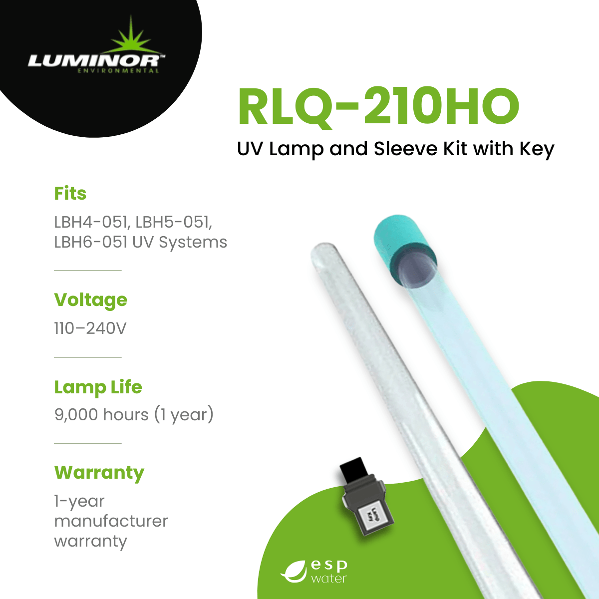 Luminor RLQ - 210HO UV Lamp and Sleeve Kit for LBH4 - 051, LBH5 - 051, LBH6 - 051 RLQ-210HO - ESP Water