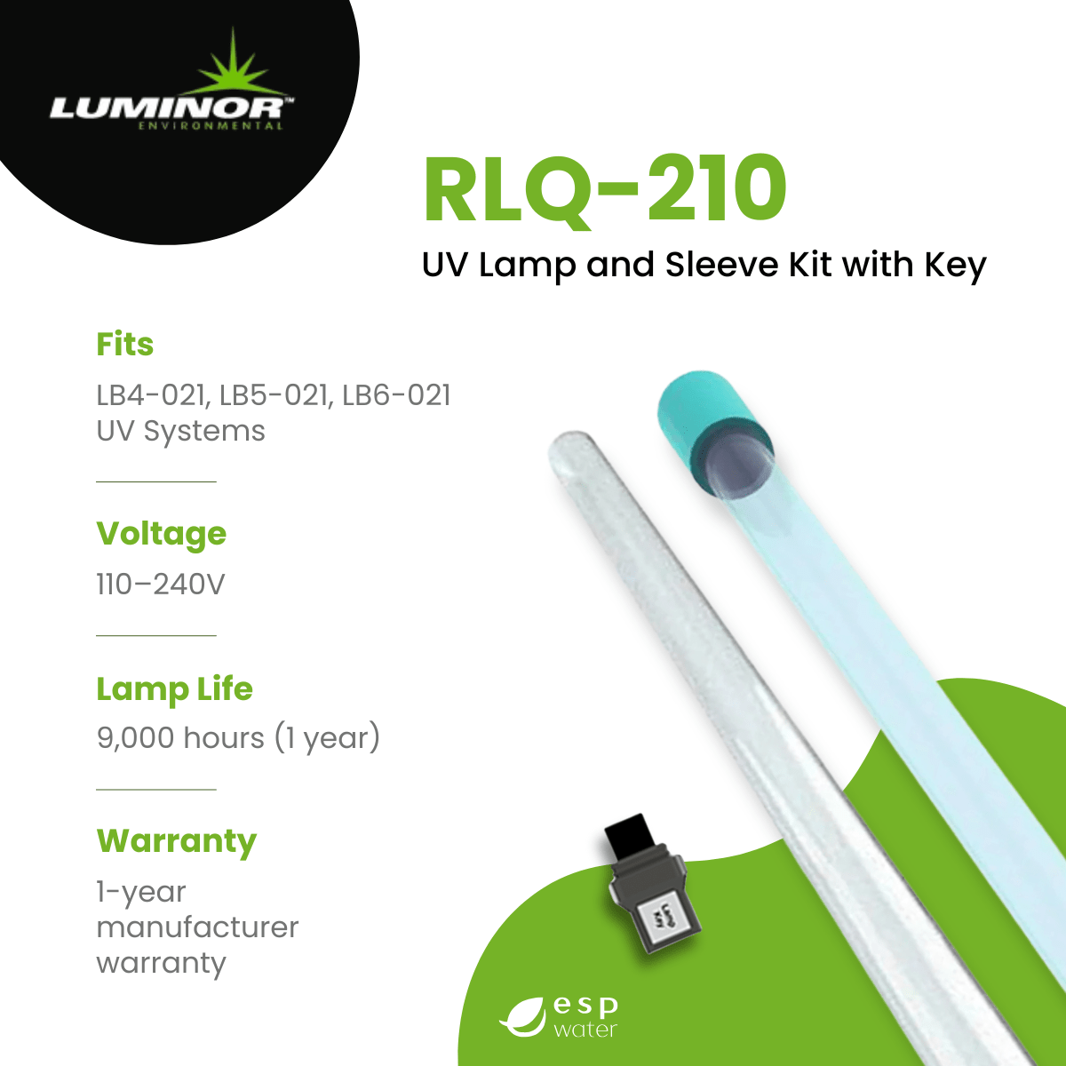 Luminor RLQ - 210 UV Lamp and Sleeve Kit for LB4 - 021, LB5 - 021, LB6 - 021 RLQ-210 - ESP Water