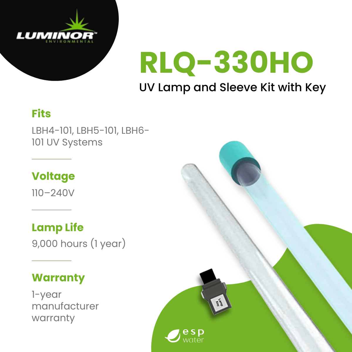 Luminor RLQ - 330HO UV Lamp and Sleeve Kit for LBH4 - 101, LBH5 - 101, LBH6 - 101 RLQ-330HO - ESP Water