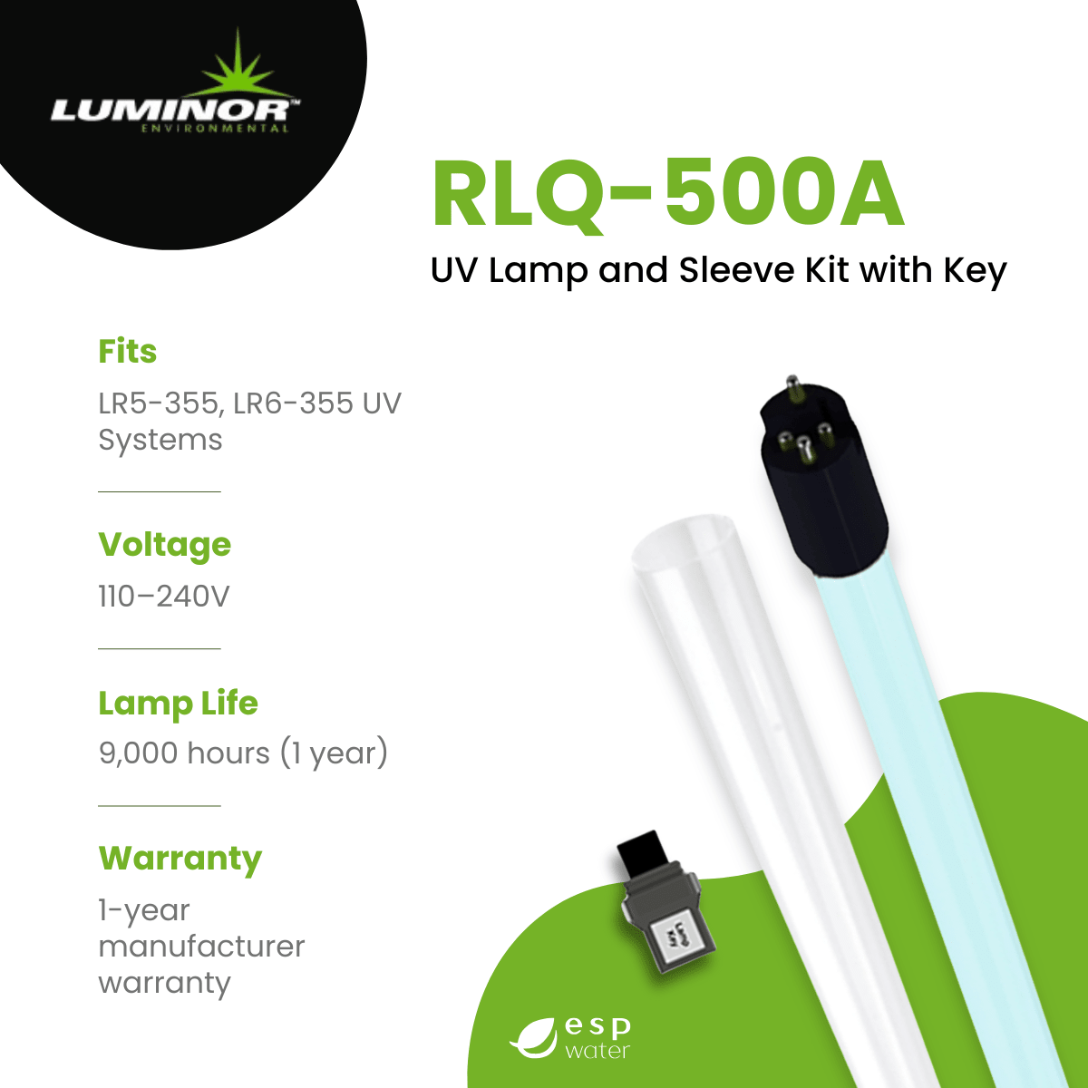 Luminor RLQ - 500A UV Lamp and Sleeve Kit for LR5 - 355, LR6 - 355 RLQ-500A - ESP Water