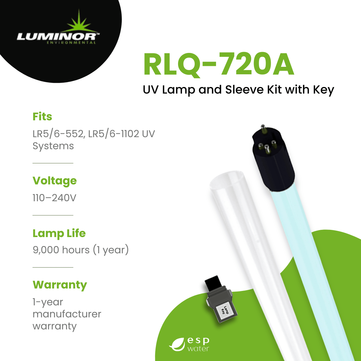 Luminor RLQ - 720A UV Lamp and Sleeve Kit for LR5/6 - 552, LR5/6 - 1102 RLQ-720A - ESP Water
