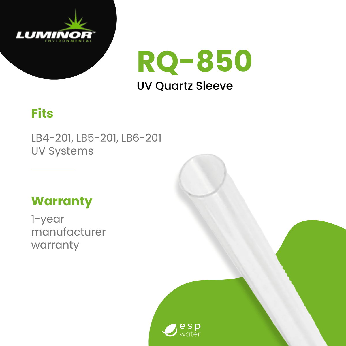 Luminor RQ - 850 UV Quartz Sleeve for LB4 - 201, LB5 - 201, LB6 - 201 RQ-850 - ESP Water