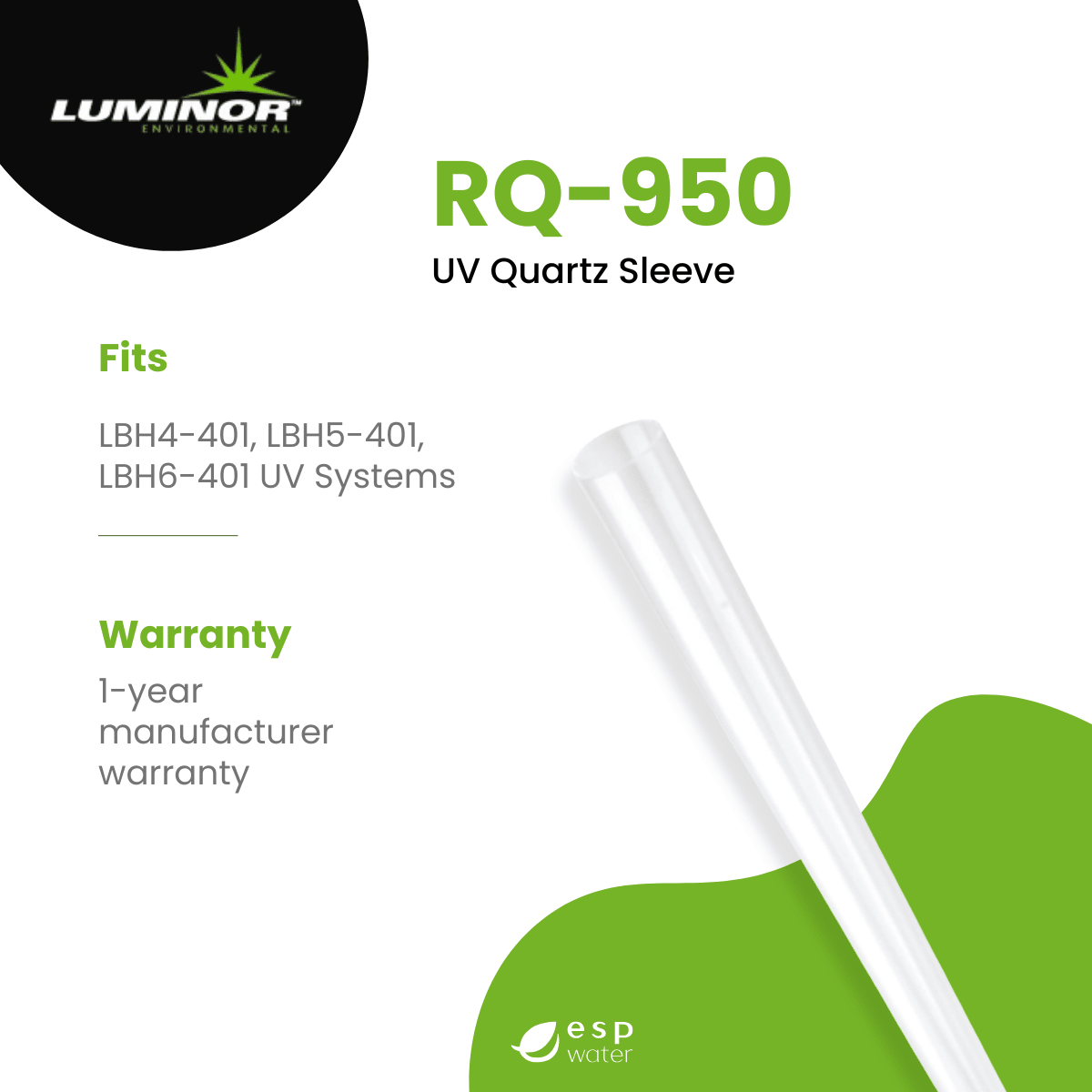 Luminor RQ - 950 Replacement UV Quartz Sleeve for LBH4 - 401, LBH5 - 401, LBH6 - 401 RQ-950 - ESP Water