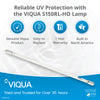 VIQUA S150RL-HO UV Lamp High Output for VH150 - ESP Water 