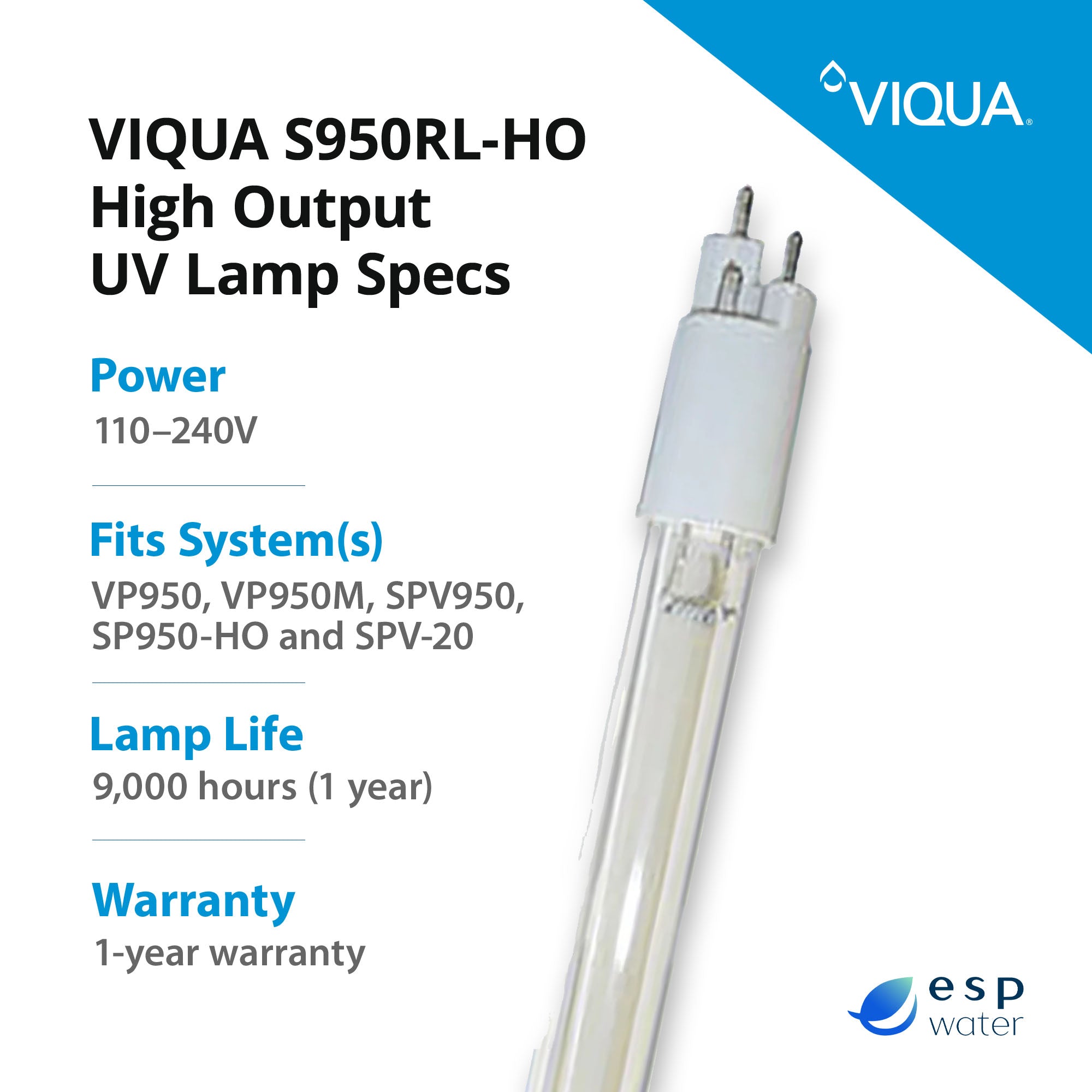 VIQUA S950RL - HO UV Lamp for VP950, VP950M, SPV - 950, SP950 - HO S950RL-HO - ESP Water