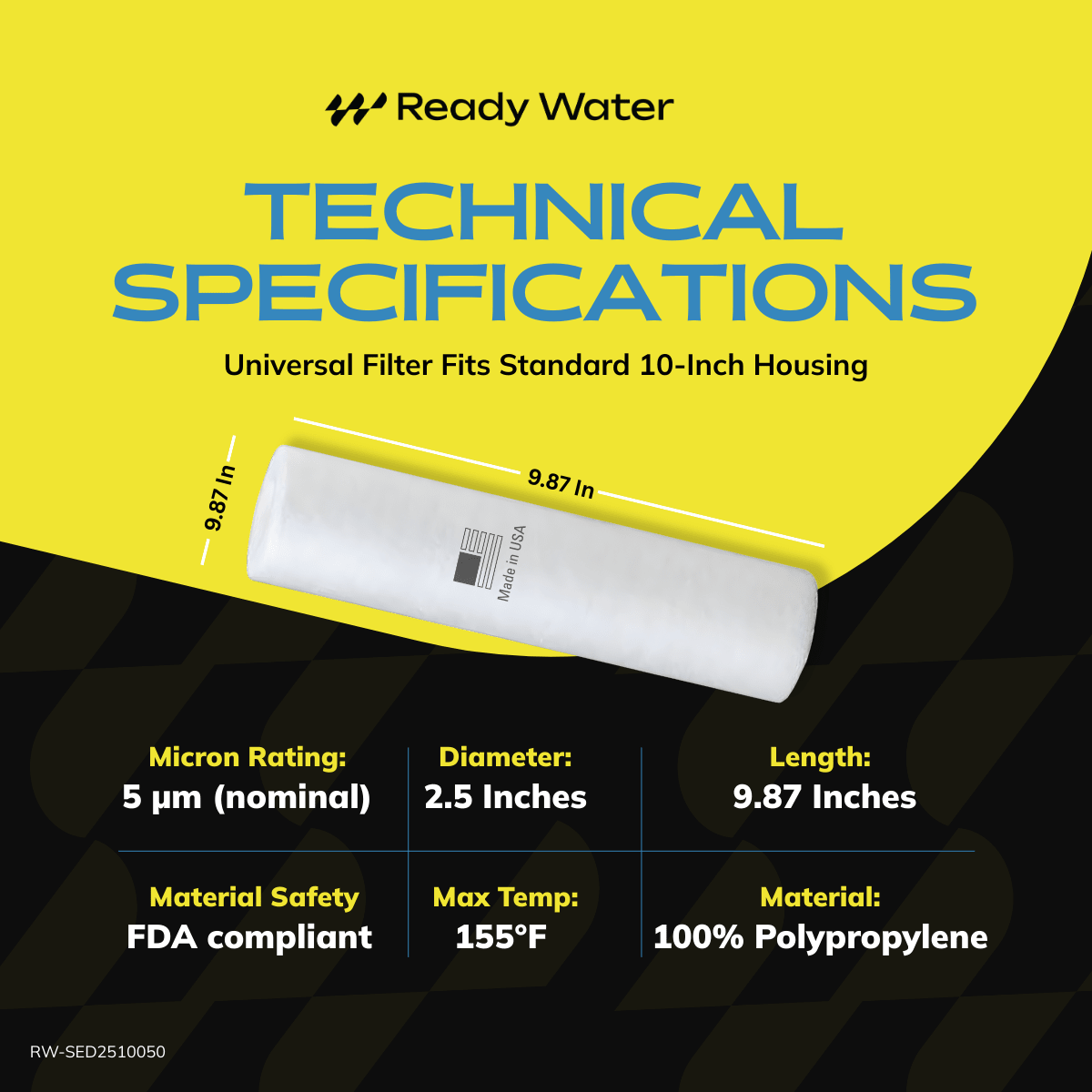 Ready Water RW - SED2510050 Sediment Filter 5 Micron 2.5" x 10" RW-SED2510050 - ESP Water