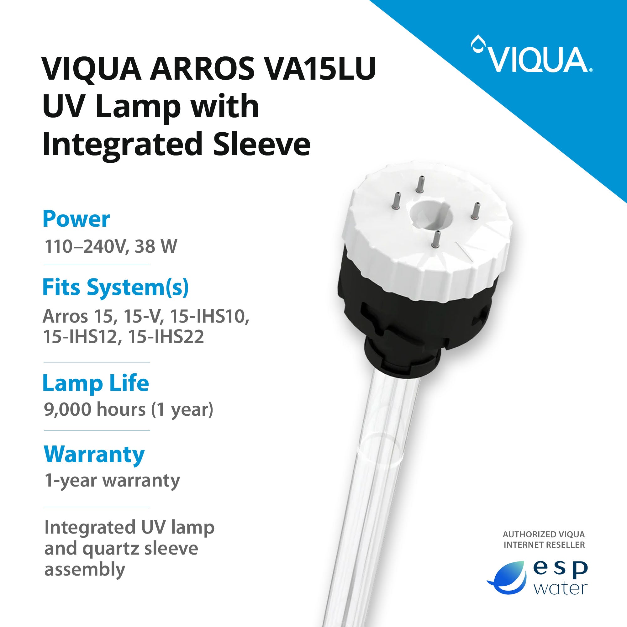 VIQUA VA15LU UV Lamp with Integrated Sleeve for ARROS 15, 15-V, 15-IHS10, 15-IHS12, 15-IHS22 - ESP Water 