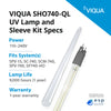 VIQUA SHO740 - QL UV Lamp and Sleeve Kit for SPV - 15, SC - 740, SCM - 740, SPV - 740, SP740 - HO SHO740-QL - ESP Water