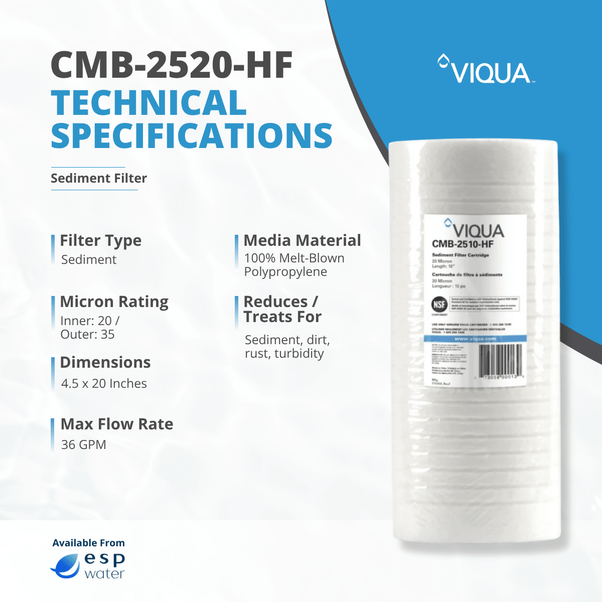 VIQUA CMB - 2520 - HF Sediment Filter 20 Micron 4.5" x 20" CMB-2520-HF - ESP Water