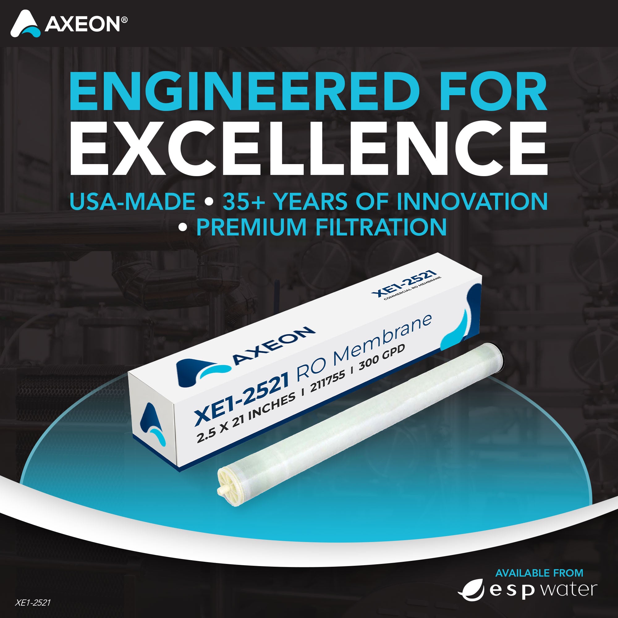 AXEON XE1 - 2521 RO Membrane 300 GPD, 100 PSI, 2.5"x21", 211755 211755 - ESP Water