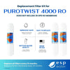 PuROTwist 4000 RO Filter Replacement Kit - Membrane Not Included