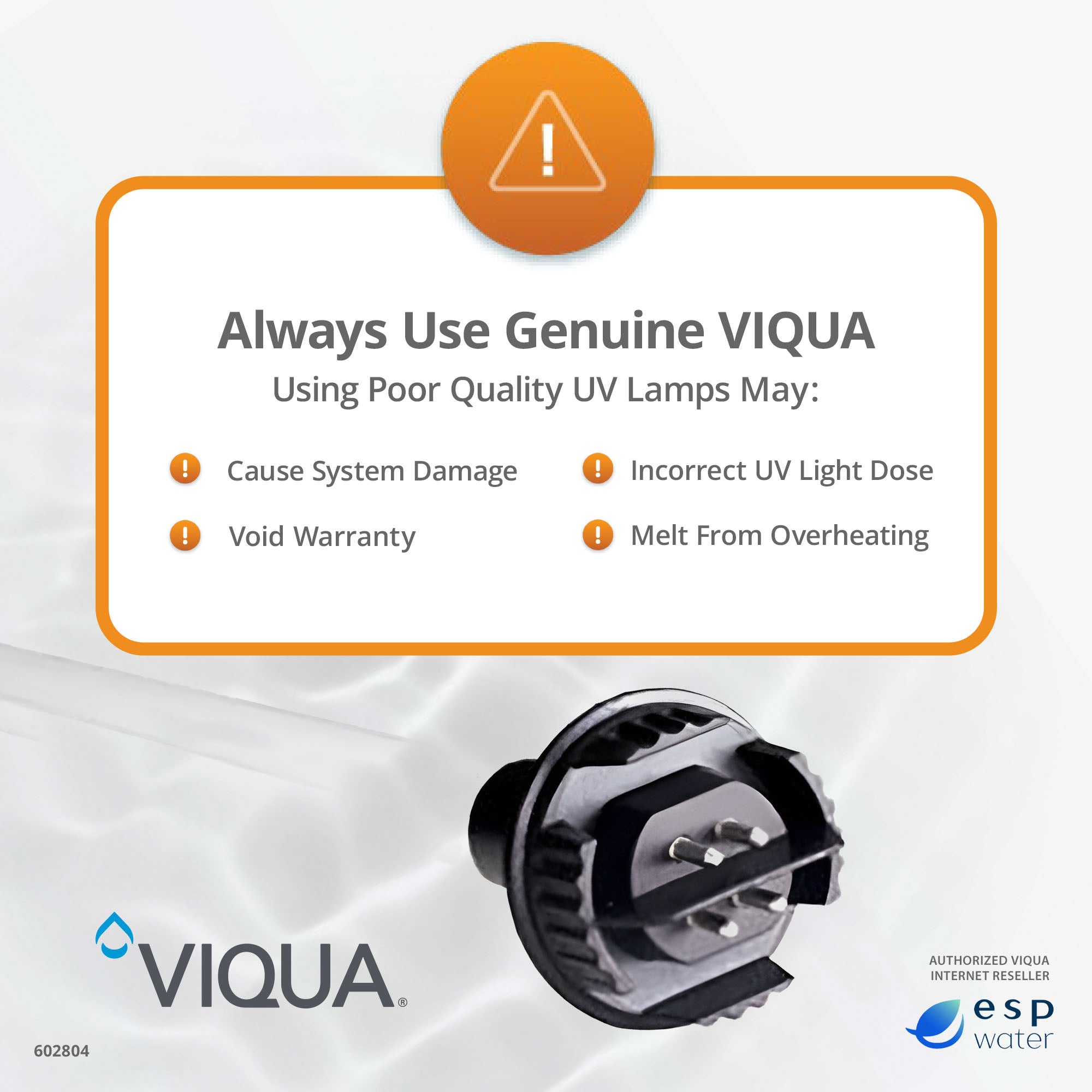 Genuine VIQUA 602806 UV lamp compared with non-OEM replacement lamps and counterfeit alternatives