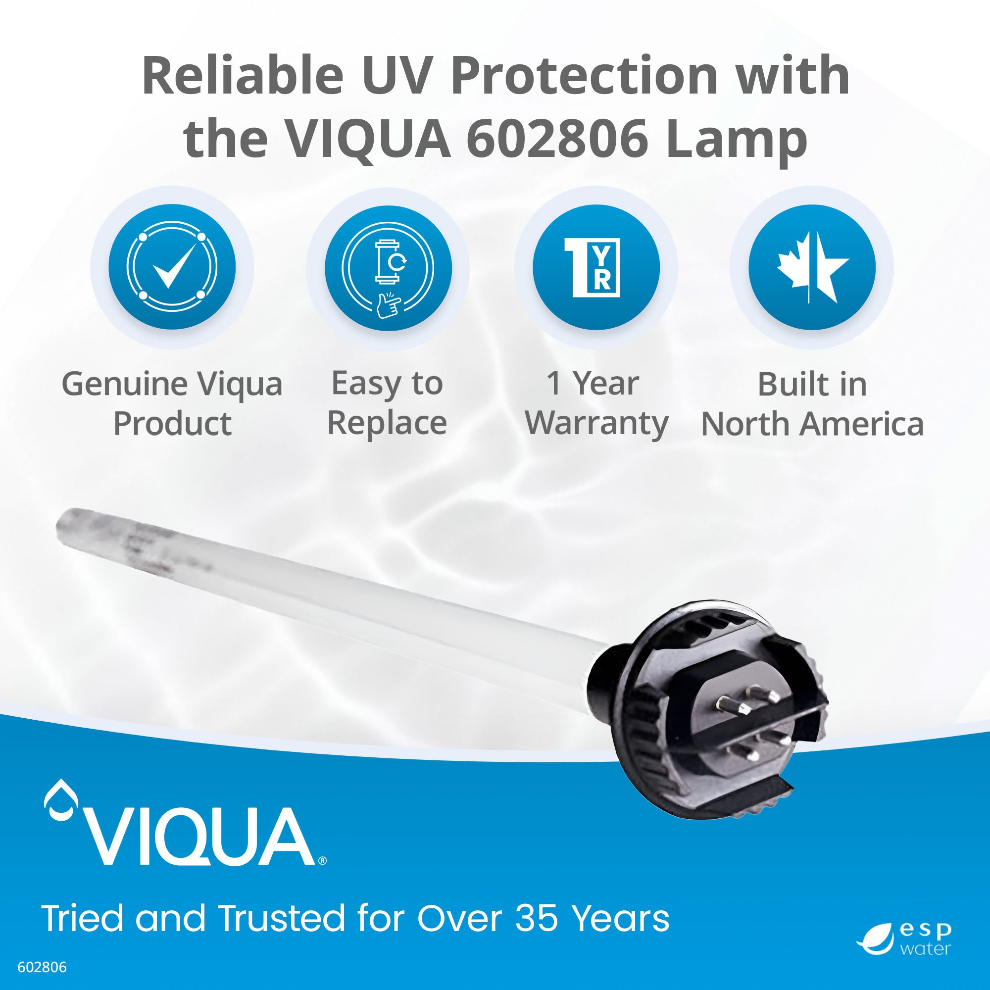 VIQUA 602806 UV replacement lamp benefits including genuine OEM construction and 9,000-hour lamp life
